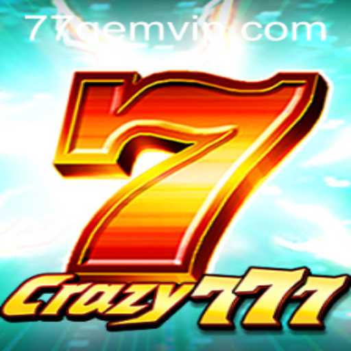 Exploring the Thrills of Crazy777: A Journey Into the World of Gaming at 77GEM.COM