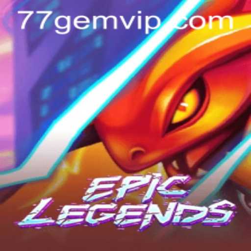 EpicLegends and 77GEM.COM: A Comprehensive Introduction