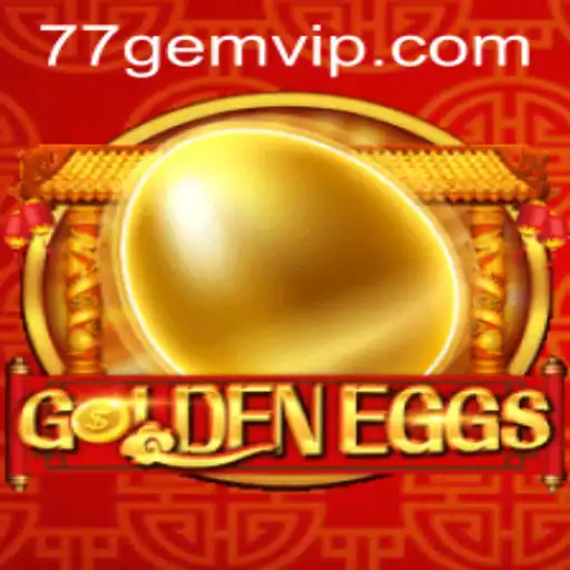 GoldenEggs: The Ultimate Gaming Experience at 77GEM.COM