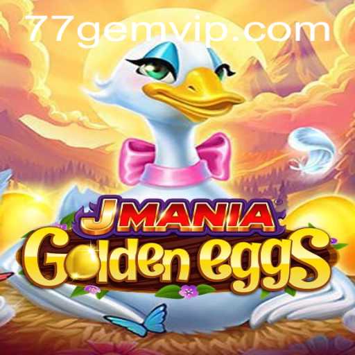 Explore the Exciting World of JManiaGoldenEggs in the Digital Age