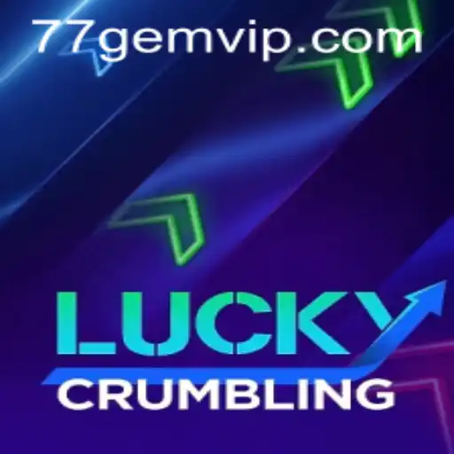 Experience the Thrill of LuckyCrumbling: The New Exciting Game on 77GEM.COM