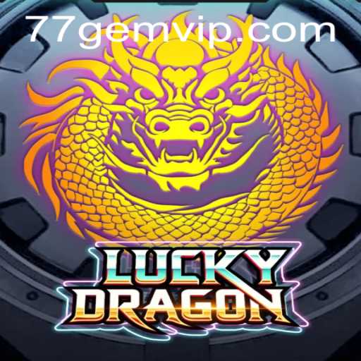 Discover the Exciting World of LuckyDragon at 77GEM.COM