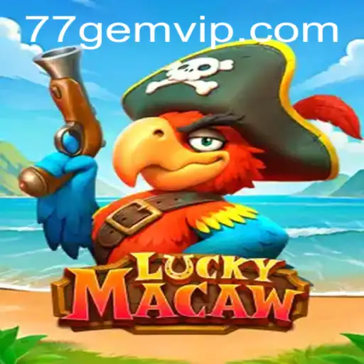 Discover the Exciting World of LuckyMacaw: A Vibrant Journey on 77GEM.COM