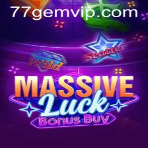Discovering 'MassiveLuckBonusBuy': A Thrilling Adventure with 77GEM.COM