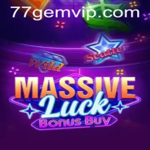 Discovering 'MassiveLuckBonusBuy': A Thrilling Adventure with 77GEM.COM