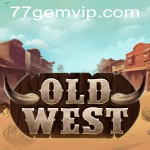 Exploring the Thrilling World of OldWest: A Look at 77GEM.COM's Latest Sensation